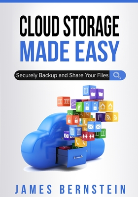 Cloud Storage Made Easy: Securely Backup and Share Your Files Cover Image