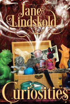 Curiosities By Jane Lindskold Cover Image