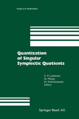 Quantization of Singular Symplectic Quotients (Progress in Mathematics #198) Cover Image