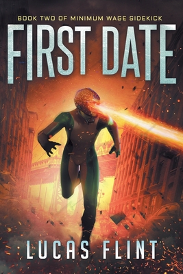First Date (Minimum Wage Sidekick #2)