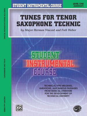 Student Instrumental Course Tunes for Tenor Saxophone Technic: Level I Cover Image