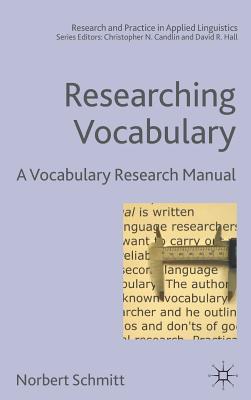 Researching Vocabulary: A Vocabulary Research Manual (Research and Practice in Applied Linguistics) Cover Image