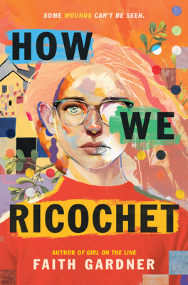 How We Ricochet By Faith Gardner Cover Image
