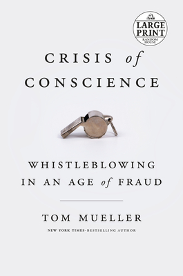 Crisis of Conscience: Whistleblowing in an Age of Fraud Cover Image