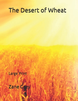 The Desert of Wheat