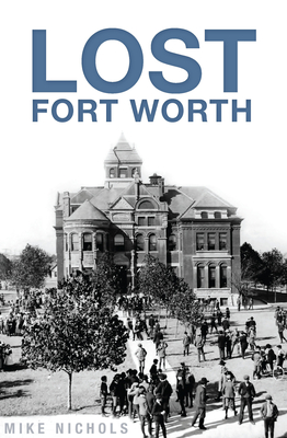 Cover for Lost Fort Worth