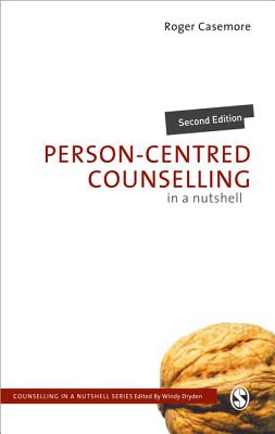 Person-Centred Counselling in a Nutshell By Roger Casemore Cover Image