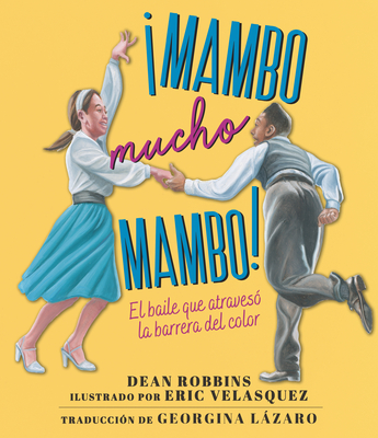 ¡Mambo mucho mambo! El baile que atravesó la barrera del color Cover Image