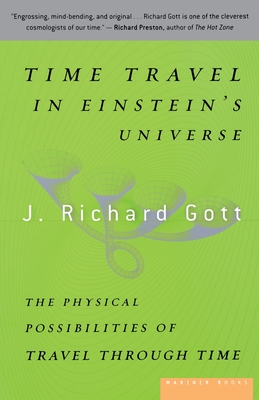 Time Travel In Einstein's Universe: The Physical Possibilities of Travel Through Time