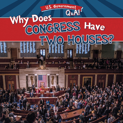 Why Does Congress Have Two Houses? Cover Image