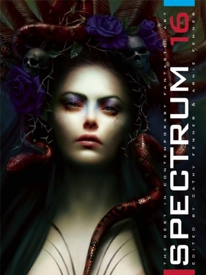 Spectrum 16: The Best in Contemporary Fantastic Art (Spectrum: The