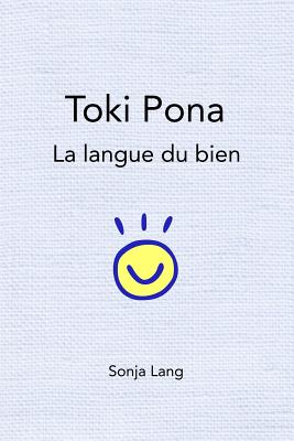 Toki Pona: la langue du bien Cover Image
