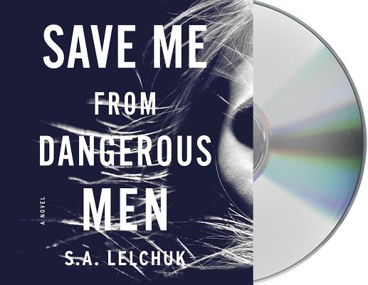 Save Me from Dangerous Men: A Novel (Nikki Griffin #1) Cover Image