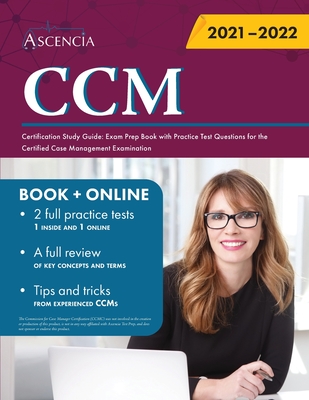 CCM Certification Study Guide: Exam Prep Book with Practice Test Questions for the Certified Case Management Examination Cover Image