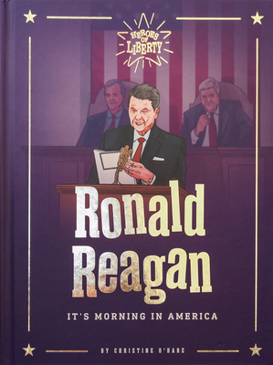 Ronald Reagan: It's Morning in America By O'Hare Christine Cover Image