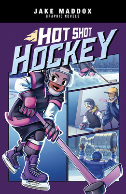 Hot Shot Hockey (Jake Maddox Graphic Novels) By Eduardo Garcia (Illustrator), Berenice Muñiz, Jake Maddox Cover Image