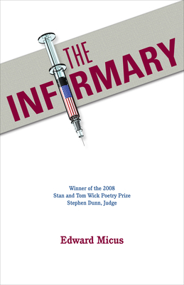 The Infirmary (Wick First Book)