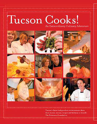 Tucson Cooks! By Primavera Foundation Cover Image