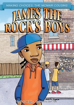 James the Rock's Boys (Making Choices: The McNair Cousins)