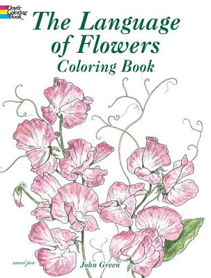 The Language of Flowers Coloring Book (Dover Pictorial Archives)