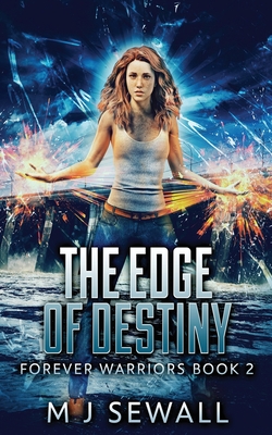 The Edge Of Destiny (Forever Warriors #2)