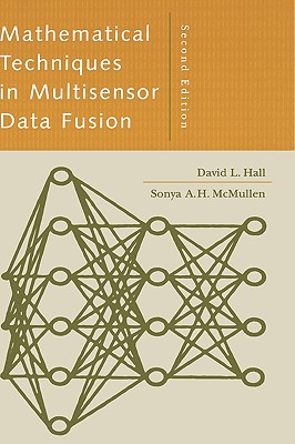 Math Techniques Multisensor Data 2e (Artech House Information Warfare Library)