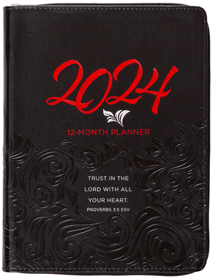 Trust in the Lord (2024 Planner): 12-Month Weekly Planner Cover Image