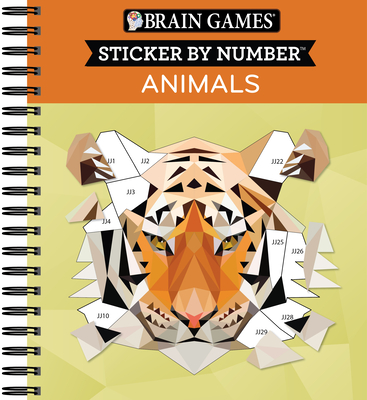 Brain Games - Sticker by Number: Animals - 2 Books in 1 (42 Images to Sticker) By Publications International Ltd, New Seasons, Brain Games Cover Image