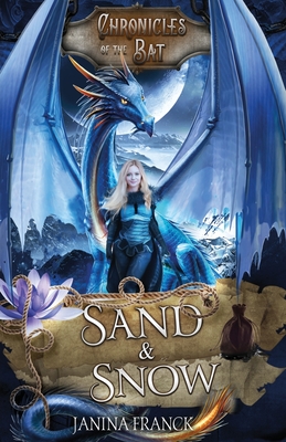 Sand & Snow By Janina Franck Cover Image