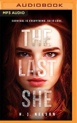 The Last She By H. J. Nelson, Emily Lawrence (Read by), Andrew Eiden (Read by) Cover Image
