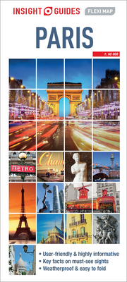 Insight Guides Flexi Map Paris (Insight Flexi Maps) By Insight Guides Cover Image