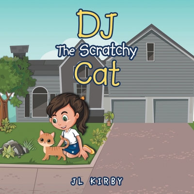 DJ The Scratchy Cat By Jl Kirby Cover Image