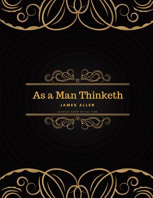 As a Man Thinketh