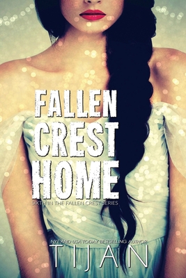 Fallen Crest Home By Tijan Cover Image