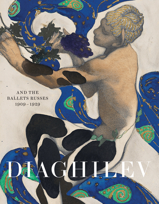 Cover for Diaghilev and the Ballets Russes 1909-1929