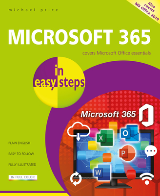 Microsoft 365 in Easy Steps: Covers Microsoft Office Essentials Cover Image