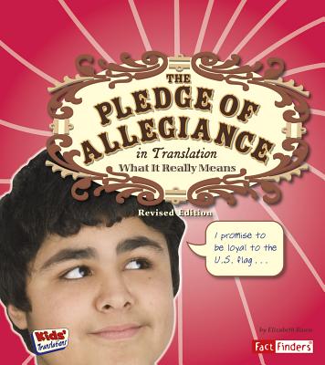 The Pledge of Allegiance in Translation: What It Really Means (Kids' Translations) Cover Image