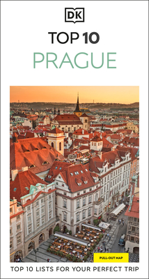 DK Top 10 Prague: Top 10 lists for your perfect trip, plus an all-weather folded map (Pocket Travel Guide)
