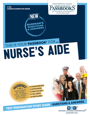 Nurse’s Aide (C-535): Passbooks Study Guide (Career Examination Series #535) By National Learning Corporation Cover Image