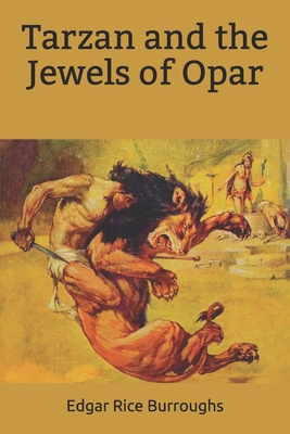Tarzan and the Jewels of Opar