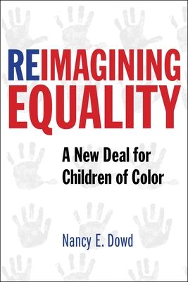 Reimagining Equality: A New Deal for Children of Color Cover Image