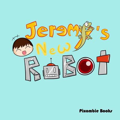 Jeremy's New Robot Cover Image