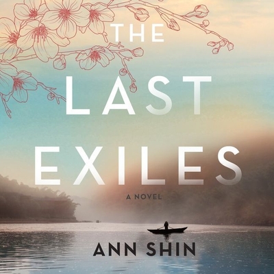 The Last Exiles By Ann Shin, June Angela (Read by) Cover Image