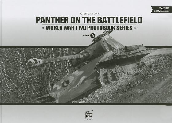Panther on the Battlefield: Volume 1 (World War Two Photobook #6) Cover Image