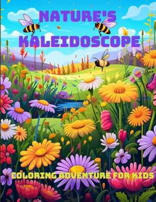 Nature's Kaleidoscope Coloring Adventure for Kids Cover Image