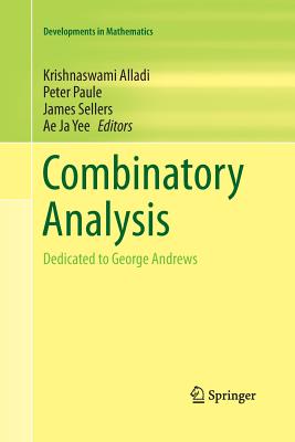 Combinatory Analysis: Dedicated to George Andrews (Developments in Mathematics #32)