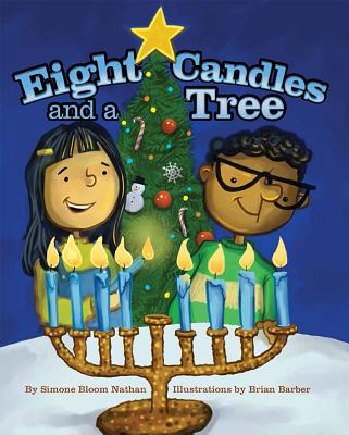 Eight Candles and a Tree By Simone Bloom Nathan, Brian Barber (Illustrator) Cover Image