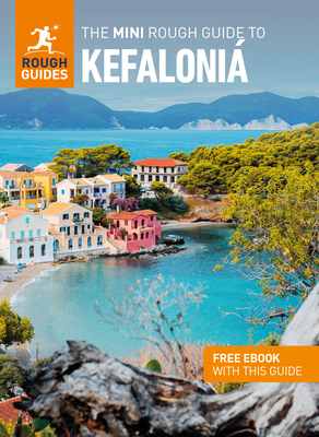 The Mini Rough Guide to Kefaloniá (Travel Guide with Free Ebook) (Mini Rough Guides) Cover Image