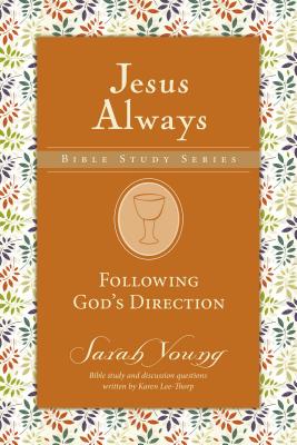Following God's Direction (Jesus Always Bible Studies) By Sarah Young Cover Image