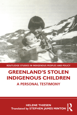 Greenland's Stolen Indigenous Children: A Personal Testimony Cover Image